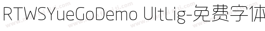 RTWSYueGoDemo UltLig字体转换
